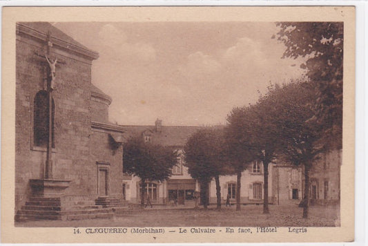 Carte Postale Ancienne CPA 56 Cleguerec - Le Calvaire - En Face Hôtel Legris