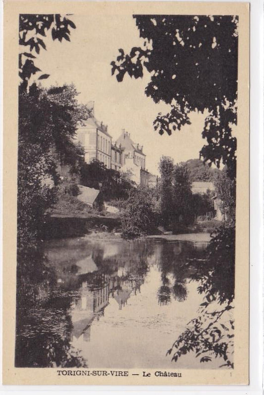 Carte Postale Ancienne CPA Manche 50 - Torigni-Sur-Vire - Le Château