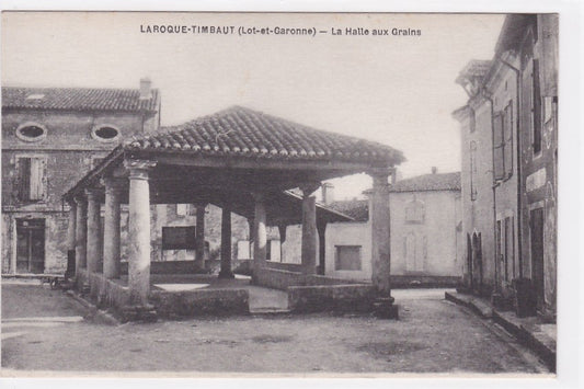 Carte Postale Ancienne CPA 47 - Laroque-Timbaut - La Halle Aux Grains