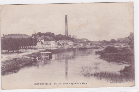 Carte Postale Ancienne CPA 77 Bray-Sur-Seine - Bateau-Lavoir Et Quai De La Gare