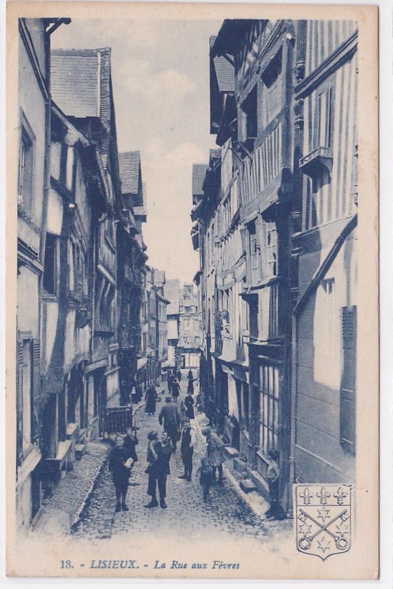 Carte Postale Ancienne CPA Calvados 14 - Lisieux - La Rue Aux Fèvres