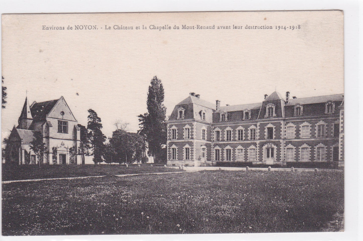 Carte Postale CPA 60 Environs De Noyon Le Château Et La Chapelle Du Mont-Renaud