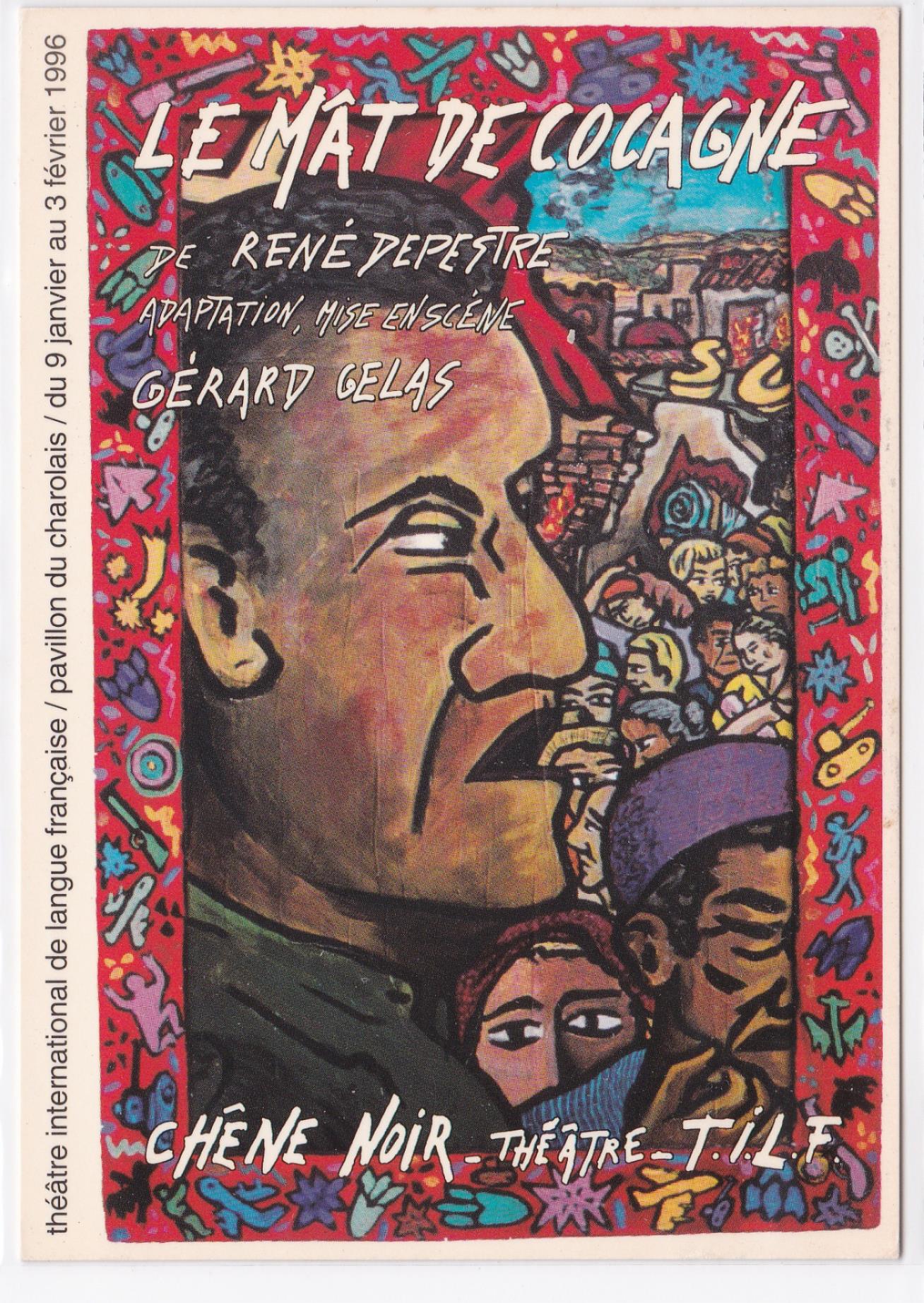 Carte Postale CPM Théâtre - Le Mât De Cocagne - René Depestre Gérard Gelas 1996