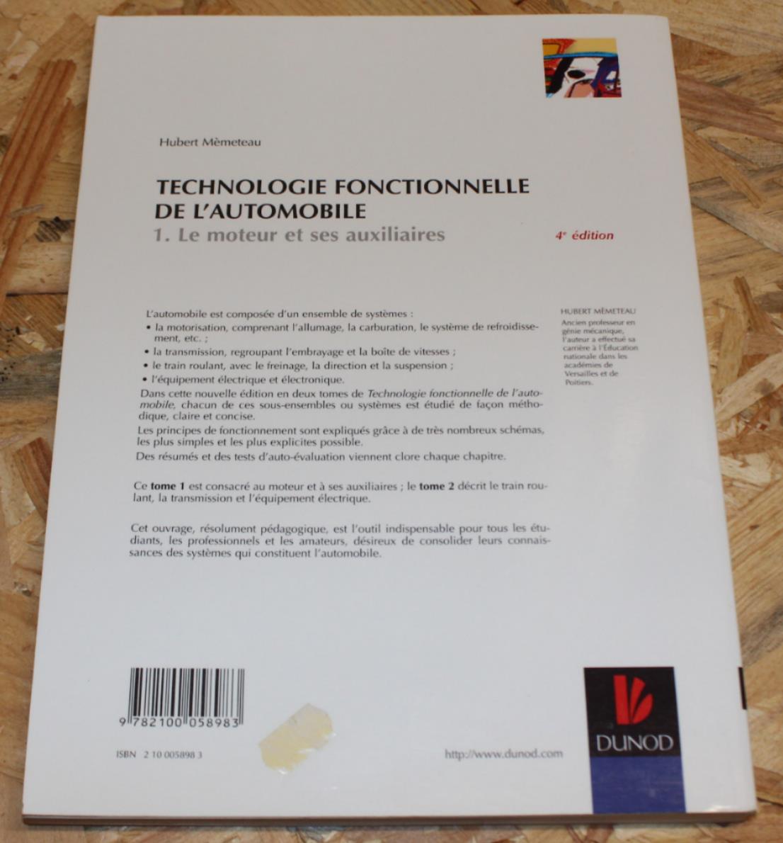 Technologie Fonctionnelle De L'Automobile - Le Moteur Et Ses Auxiliaires - Dunod
