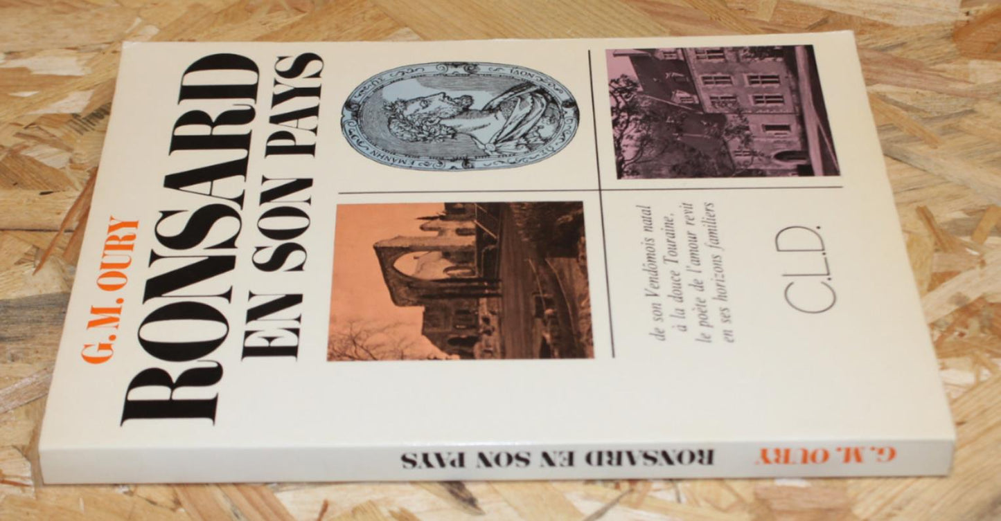 Ronsard En Son Pays - Guy Marie Oury - Éditions C.L.D. 1984