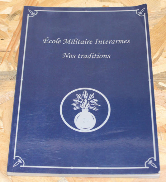 École Militaire Interarmes - EMIA - Nos Traditions