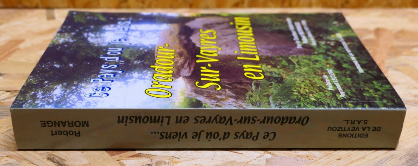 Oradour-Sur-Vayres En Limousin - Robert Morange - 1999