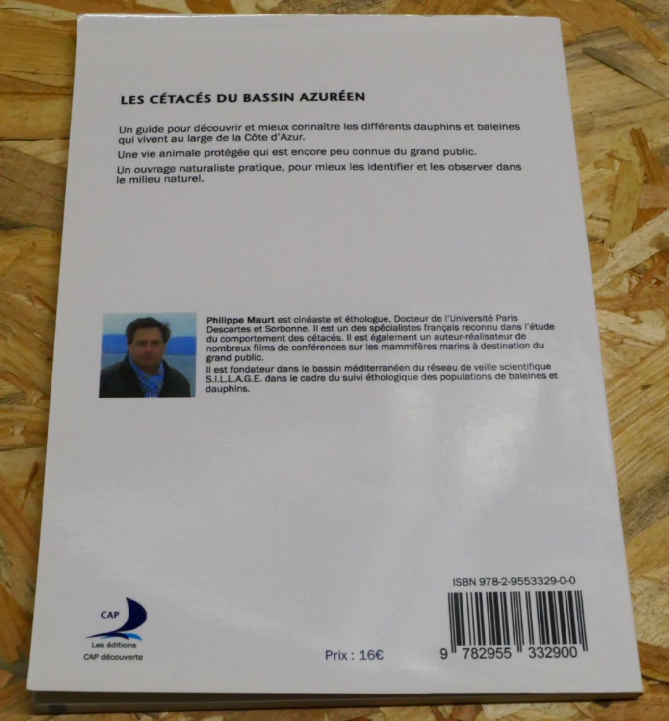 Les Cétacés Du Bassin Azuréen - Guide Naturaliste - Philippe Maurt - 2015