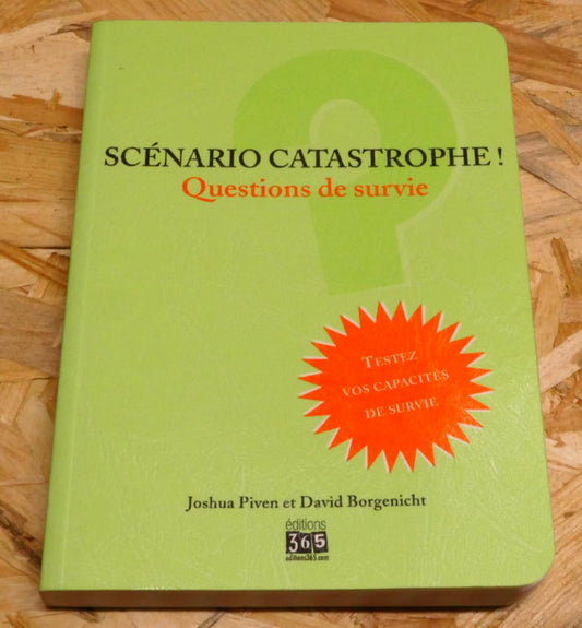 Scénario Catastrophe ! Questions De Survie - Éditions 365