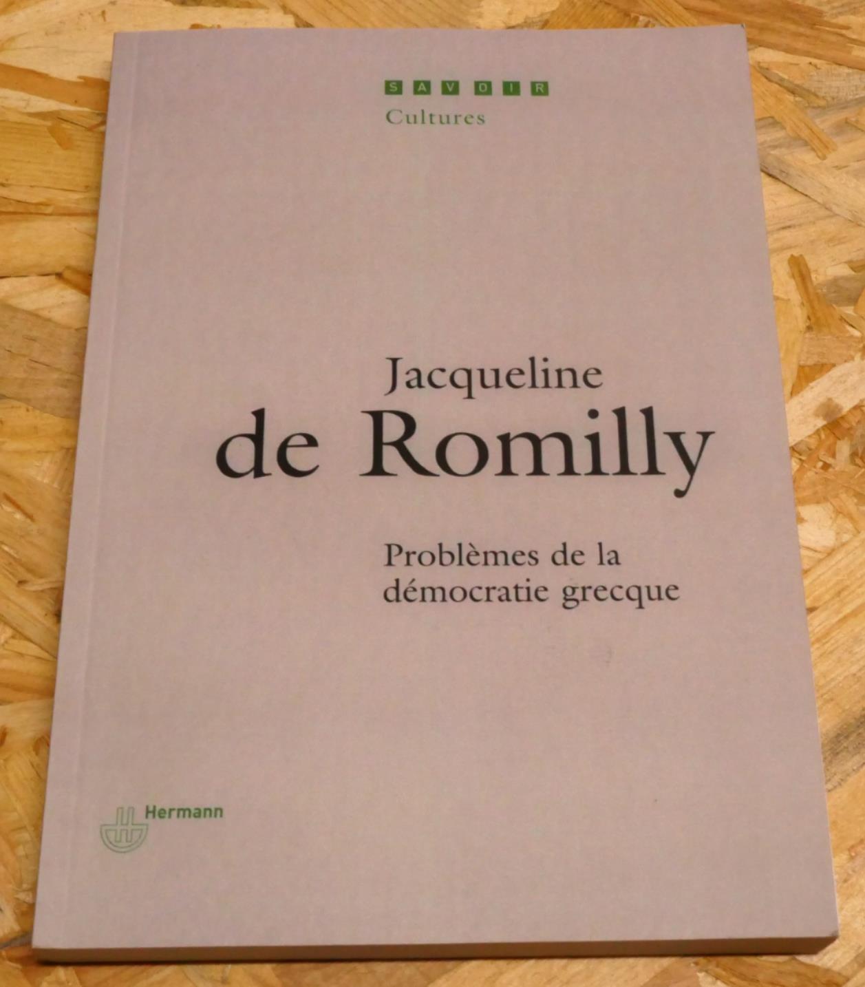 Problèmes De La Démocratie Grecque - Jacqueline De Romilly - Hermann 2006