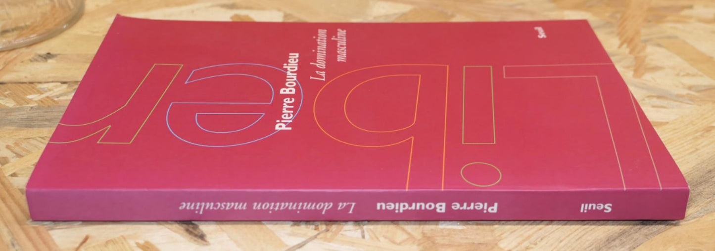 La Domination Masculine - Pierre Bourdieu - Seuil 1998