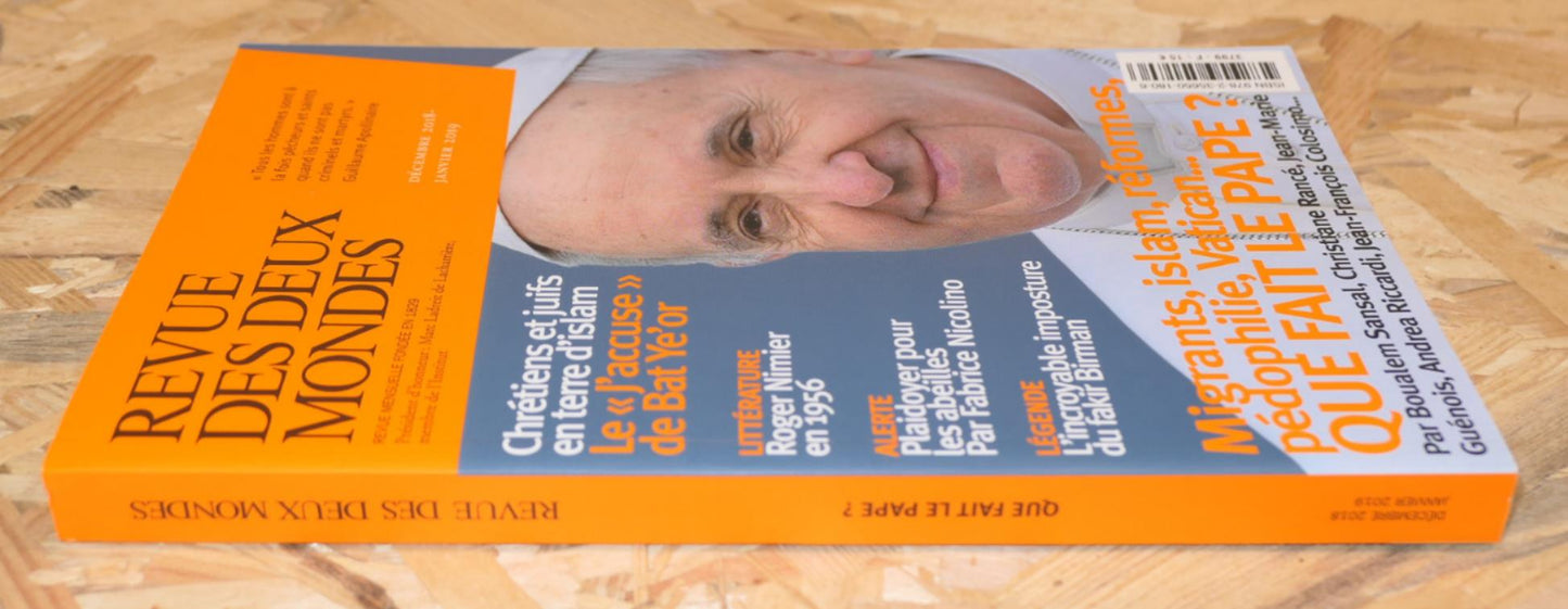Revue Des Deux Mondes 12/2018 01/2019 - N°3799 - Que Fait Le Pape ?