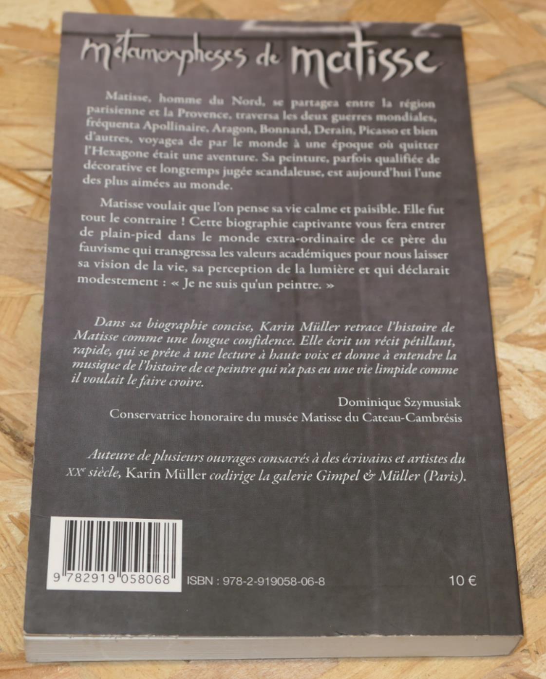 Métamorphoses De Matisse - Karin Müller - Guéna-Barley 2013 - Art Biographie