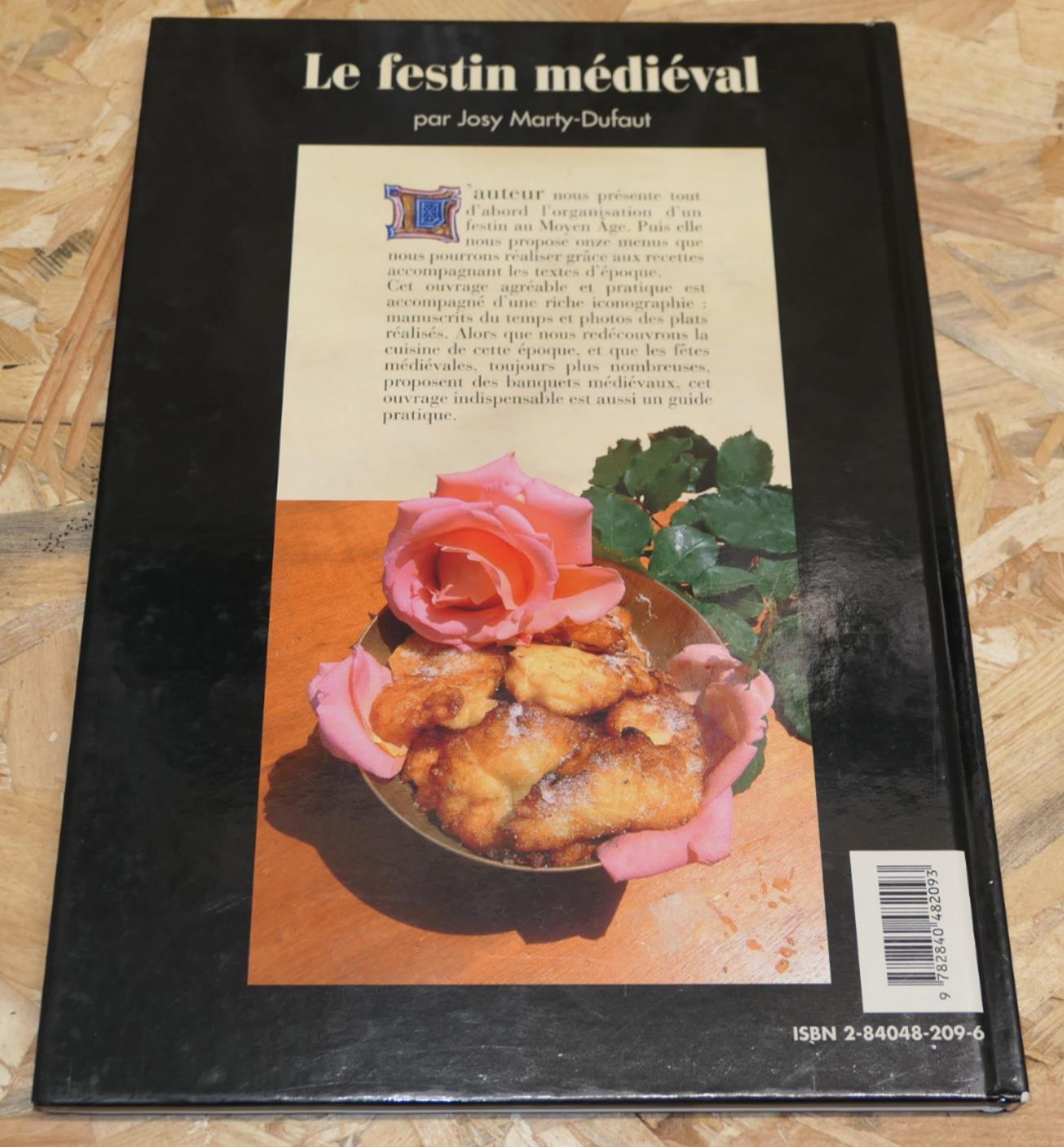 Le Festin Médiéval - Josy Marty-Dufaut - Heimdal 2005 - Cuisine Gastronomie