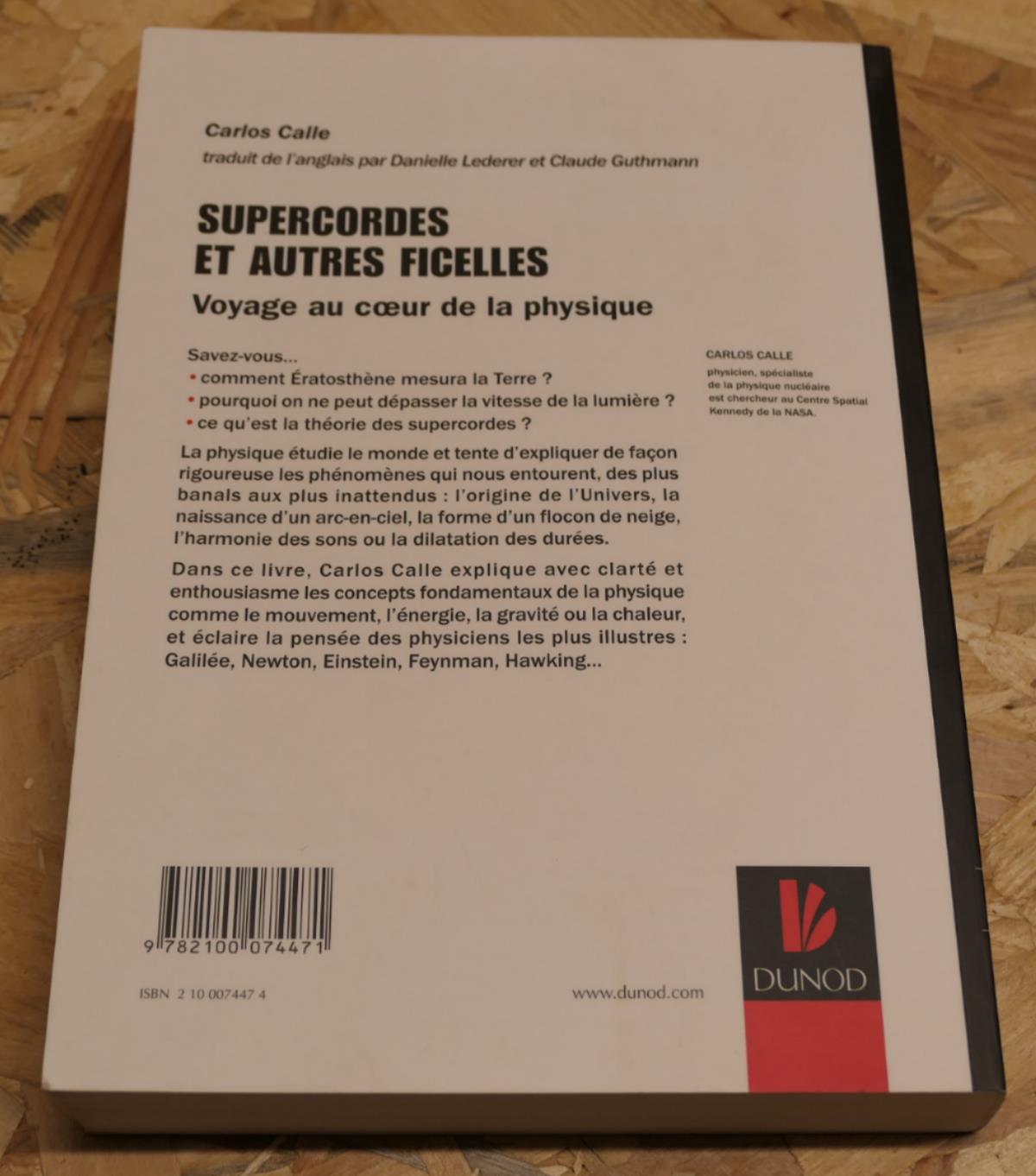 Supercordes Et Autres Ficelles - Voyage Au Coeur De La Physique - Carlos Calle