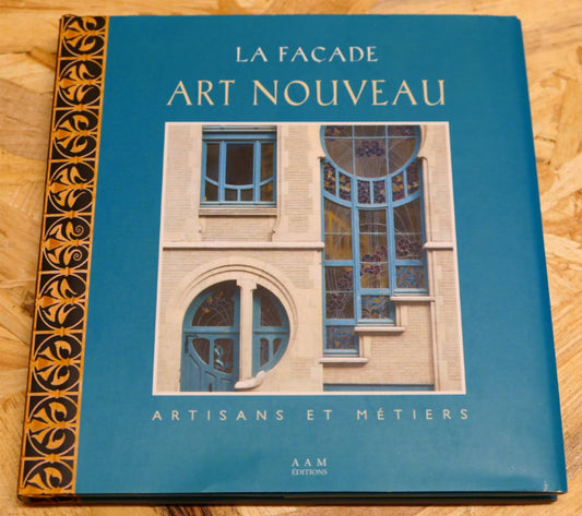 La Façade Art Nouveau - Artisans Et Métiers - AAM 2005 - Architecture Photos