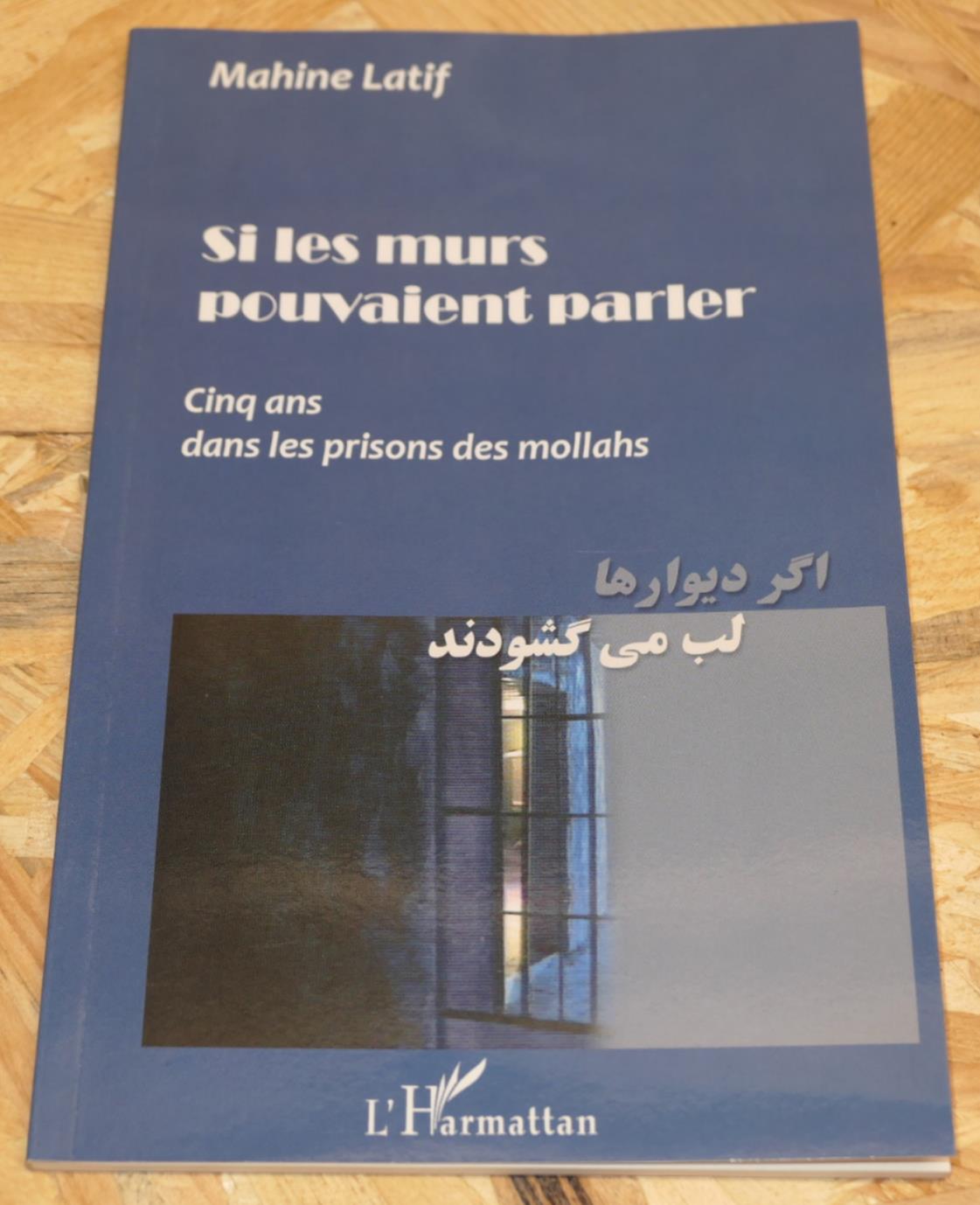 Si Les Murs Pouvaient Parler - Mahine Latif - L'Harmattan 2009