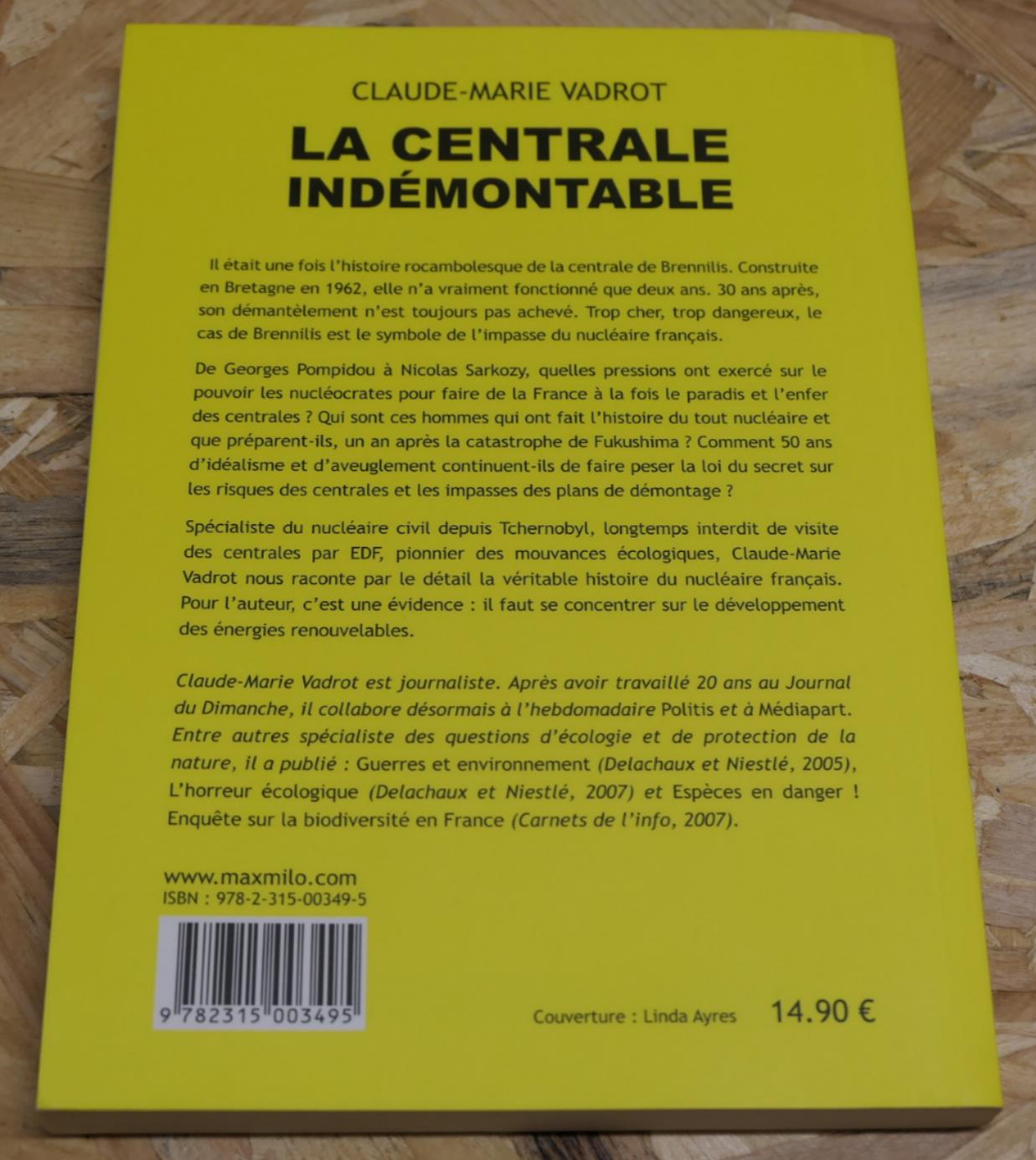 La Centrale Indémontable - Petite Histoire Explosive Du Nucléaire Français