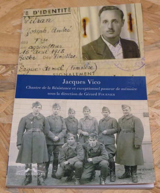 Jacques Vico Chantre De La Résistance - Histoire Militaria Normandie WW2