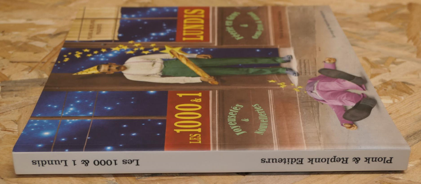 Les 1000 & 1 Lundis - Plonk & Replonk - 2008