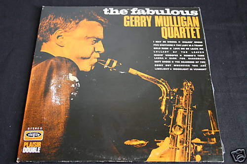 The Fabulous Gerry Mulligan Quartet   2 x LP 33T   1971