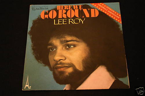 Lee Roy   SP 45T   Here we go round   1975