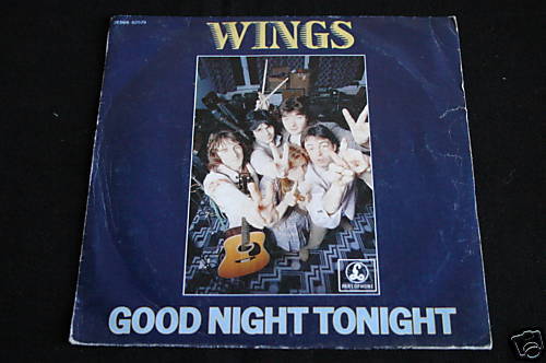 Wings   SP 45T   Good night tonight   1979