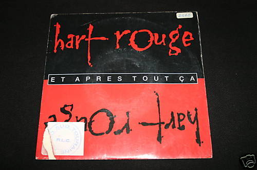 Hart Rouge   SP 45T   Et après tout ça   1990