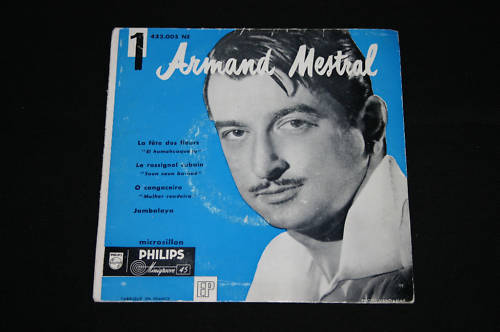 Armand Mestral   EP 45T 7"   La fête des fleurs