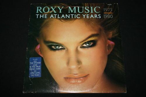 ROXY MUSIC   LP 33T 12"   THE ATLANTIC YEARS  1973/1980
