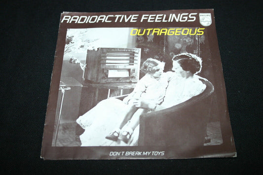 OUTRAGEOUS   SP 45T 7"   RADIOACTIVE FEELINGS   1980