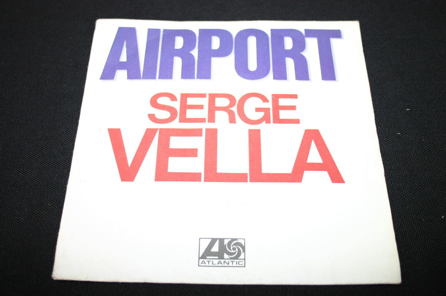 SERGE VELLA   SP 45T 7"   AIRPORT   1977