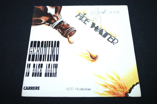 FIRE WATER   SP 45T 7"   GERONIMO IS BACK AGAIN   1978