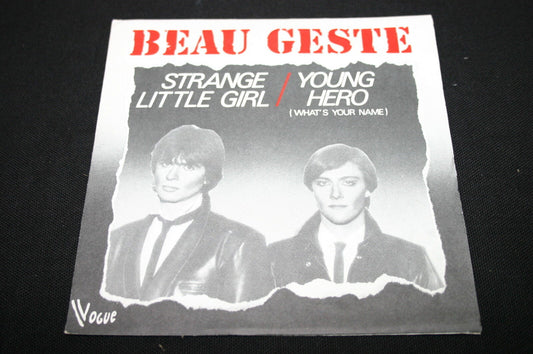 BEAU GESTE   SP 45T 7"   STRANGE LITTLE GIRL   1980