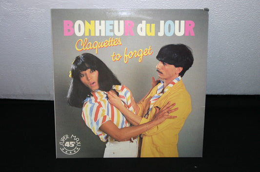 BONHEUR DU JOUR   MAXI 45T 12"   CLAQUETTES TO FORGET   1983