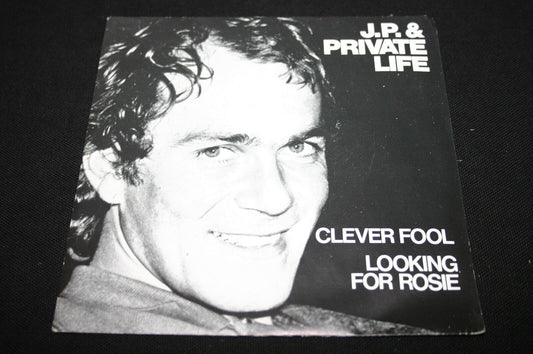 J.P. & PRIVATE LIFE   SP 45T 7"   CLEVER FOOL   1983