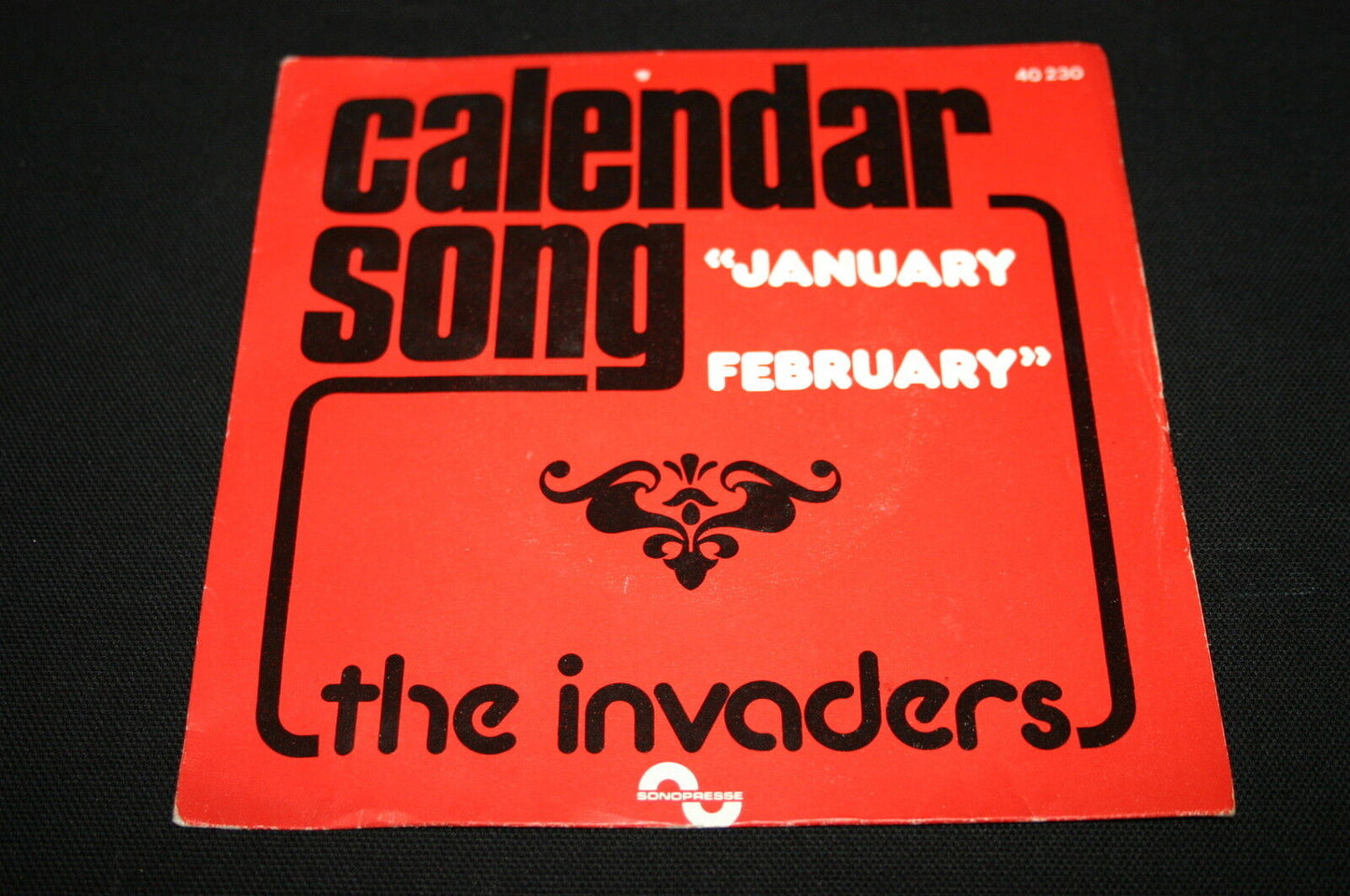 THE INVADERS   SP 45T 7"   CALENDAR SONG   1977