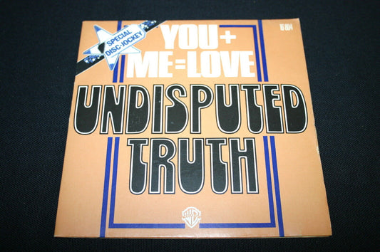 UNDISPUTED TRUTH   SP 45T 7"   YOU + ME = LOVE   1976