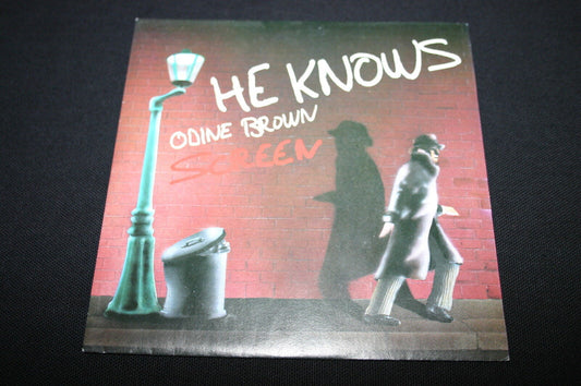 SCREEN   SP 45T 7"   HE KNOWS   1983