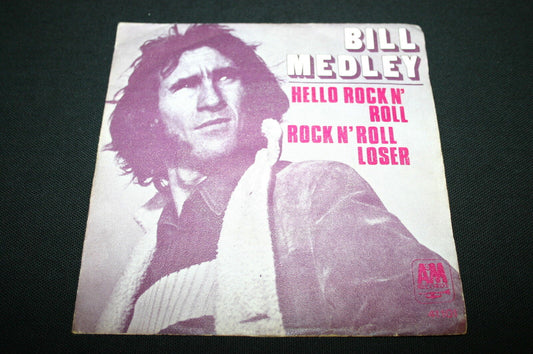BILL MEDLEY   SP 45T 7"   HELLO ROCK N'ROLL   1973