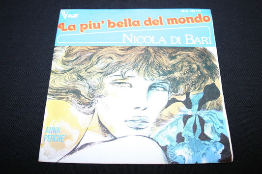 NICOLA DI BARI   SP 45T 7"   LA PIU' BELLA DEL MONDO   1976