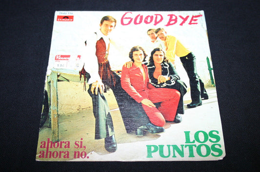 LOS PUNTOS   SP 45T 7"   GOOD BYE   1973   SPAIN