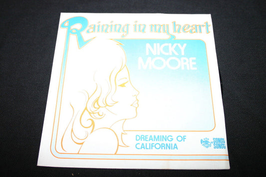 NICKY MOORE   SP 45T 7"   RAINING IN MY HEART   1978