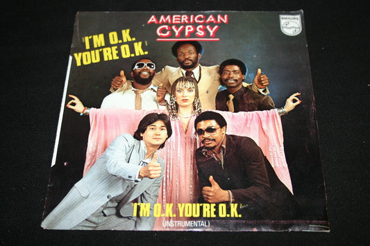 AMERICAN GYPSY   SP 45T 7"   I'M OK YOU'RE OK   1979