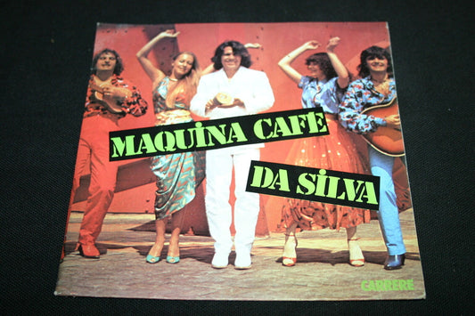 DA SILVA   SP 45T 7"   MAQUINA CAFE   1979