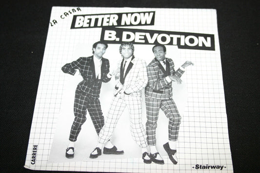 B. DEVOTION   SP 45T 7"   BETTER NOW   1980