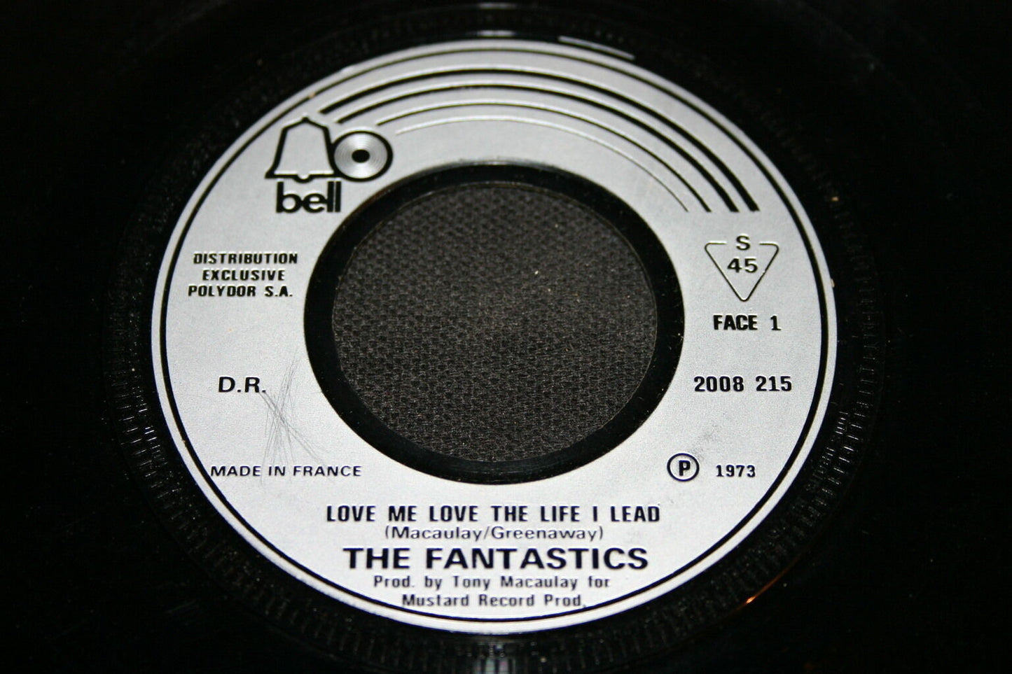 THE FANTASTICS   SP 45T 7"   LOVE ME LOVE THE LIFE I LEAD   1973