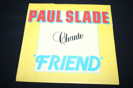 PAUL SLADE   SP 45T 7"   FRIEND   1982