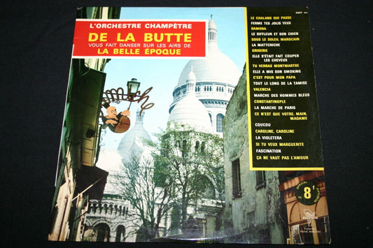 L'ORCHESTRE CHAMPETRE DE LA BUTTE   LP 33T 10"   AIRS DE LA BELLE EPOQUE   RARE