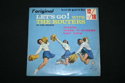 THE ROUTERS   EP 45T 7"   LET'S GO WITH THE ROUTERS   1962